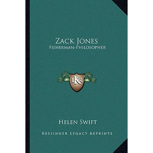 Zack Jones: Fisherman-Philosopher - Paperback