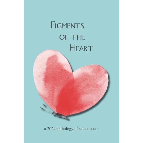 Figments of the Heart - Paperback