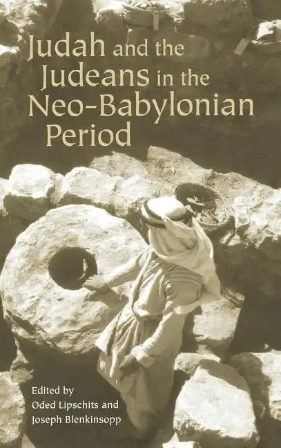 Judah and the Judeans in the Neo-Babylonian Period - Hardcover