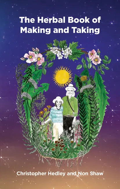 A Herbal Book of Making and Taking - Paperback