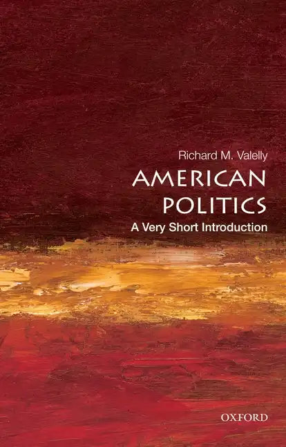 American Politics: A Very Short Introduction - Paperback