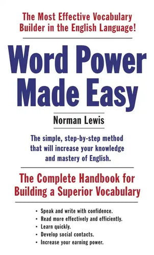 Word Power Made Easy: The Complete Handbook for Building a Superior Vocabulary - Paperback