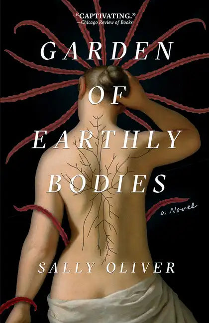 Garden of Earthly Bodies - Paperback