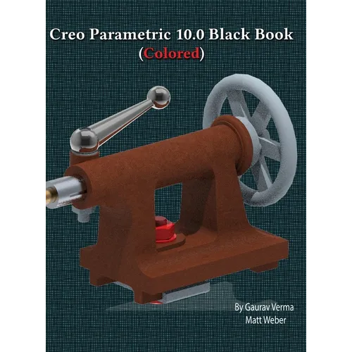 Creo Parametric 10.0 Black Book - Hardcover