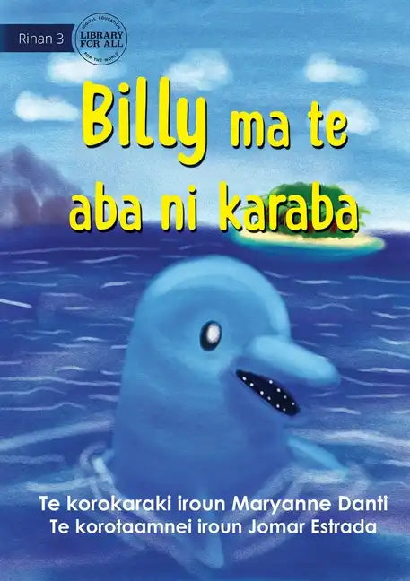 Billy and the Secret Island - Billy ma te aba ni karaba (Te Kiribati) - Paperback