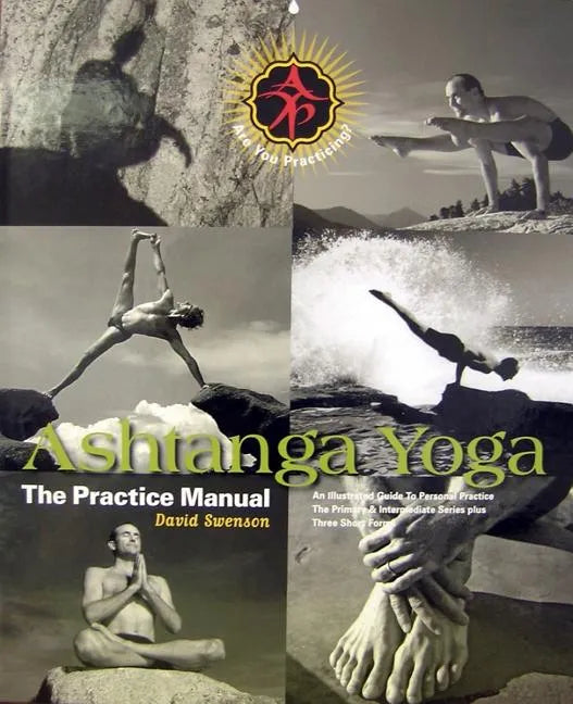 Ashtanga Yoga: The Practice Manual - Hardcover
