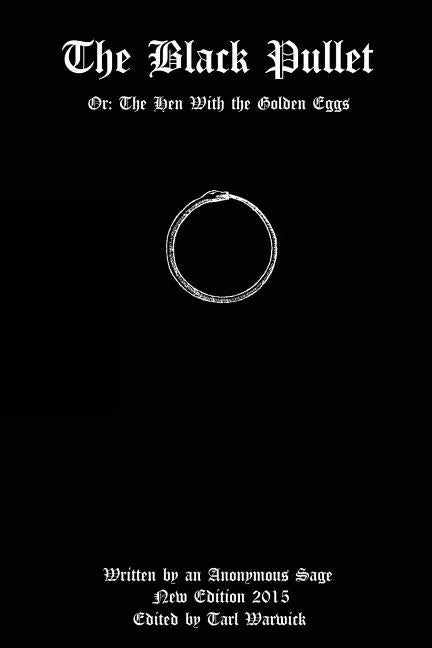 The Black Pullet: Or: The Hen With the Golden Eggs - Paperback