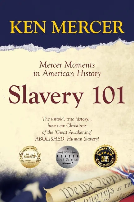 Slavery 101: Mercer Moments in American History - Paperback