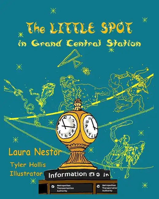 The Little Spot in Grand Central Station: a New York story - Paperback