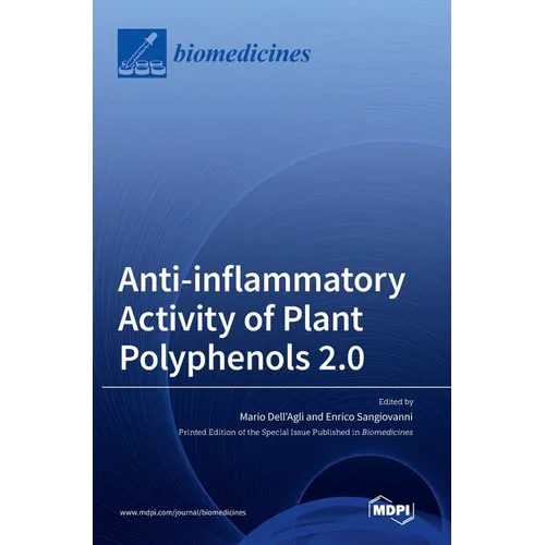 Anti-inflammatory Activity of Plant Polyphenols 2.0 - Hardcover