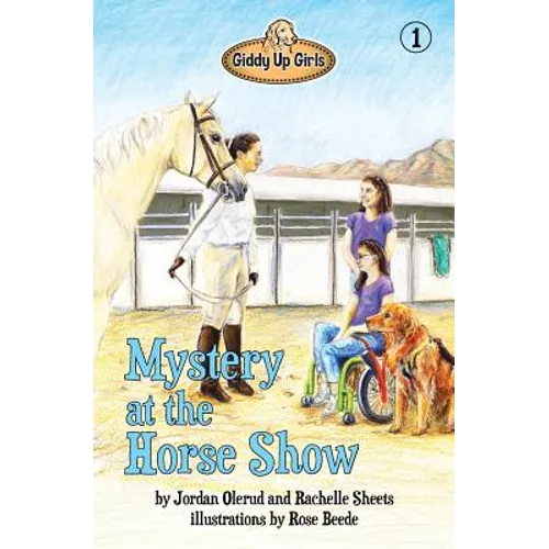 Mystery at the Horse Show: Giddy Up Girls #1 - Paperback