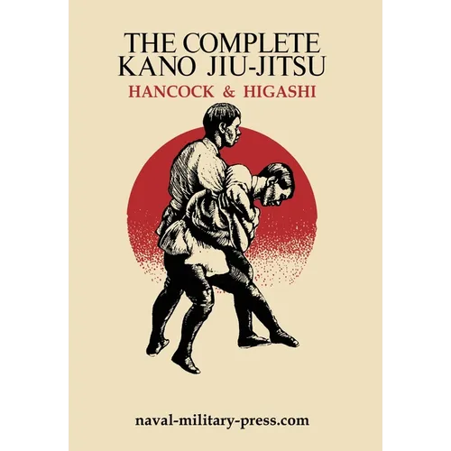 The Complete Kano Jiu-Jitsu - Hardcover