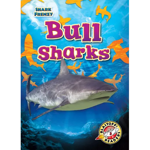 Bull Sharks - Library Binding