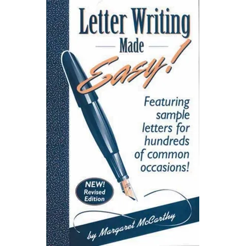 Letter Writing Made Easy!: Featuring Sample Letters for Hundreds of Common Occasions - Paperback