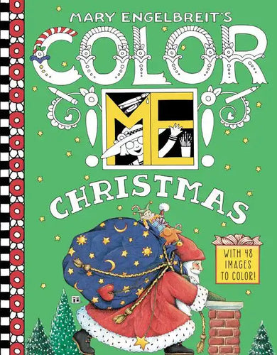 Mary Engelbreit's Color Me Christmas Coloring Book: A Christmas Holiday Book for Kids - Paperback