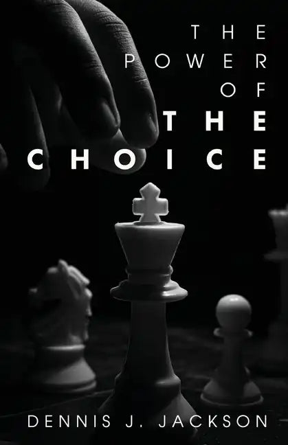 The Power of the Choice - Paperback
