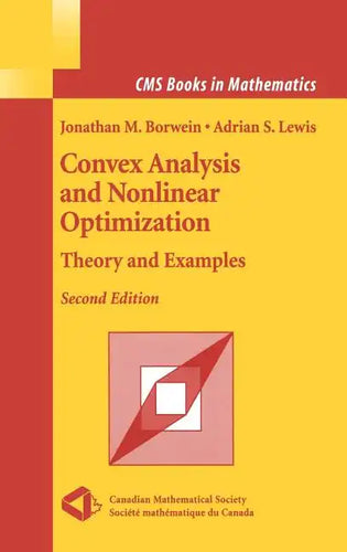 Convex Analysis and Nonlinear Optimization: Theory and Examples - Hardcover