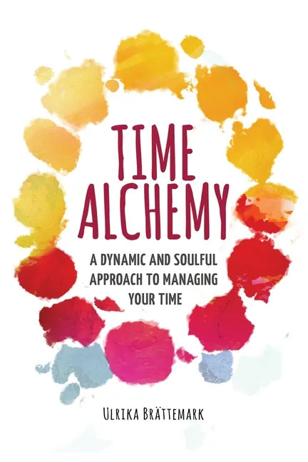 Time Alchemy - Paperback