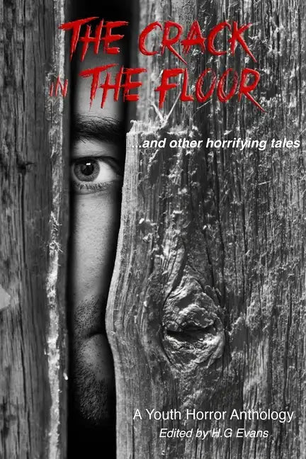 The Crack in the Floor...and other horrifying tales - Paperback
