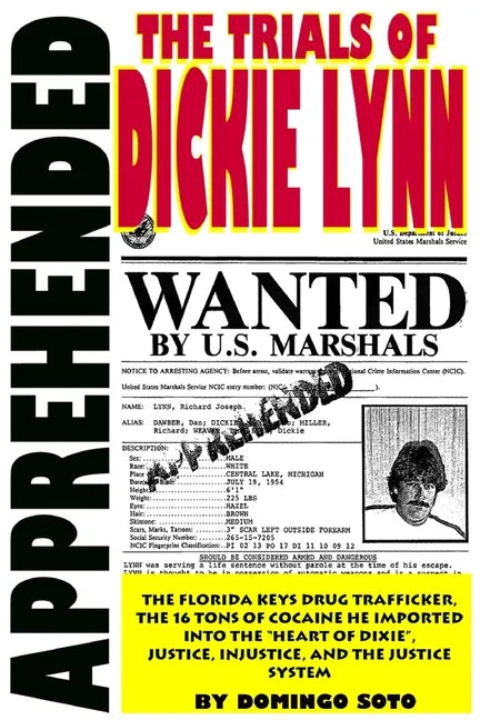 Apprehended: The Trials of Dickie Lynn - Paperback