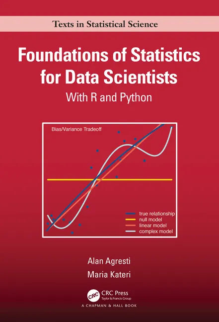 Foundations of Statistics for Data Scientists: With R and Python - Hardcover