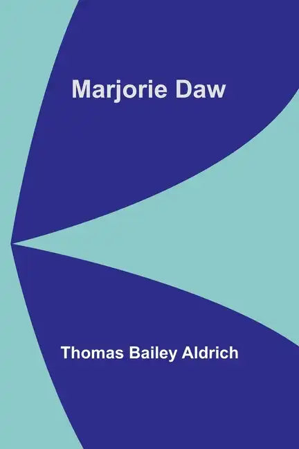Marjorie Daw - Paperback