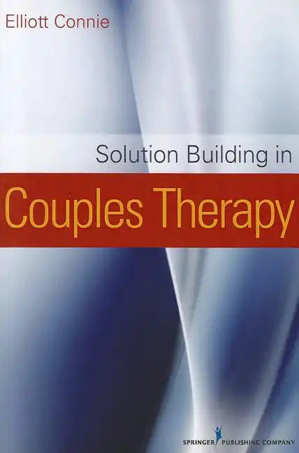 Solution Building in Couples Therapy - Paperback