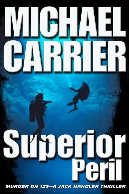 Superior Peril: Murder on 123 - Paperback