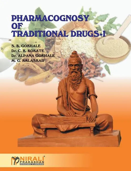 Pharmacognosy of Traditional Drugs I - Paperback