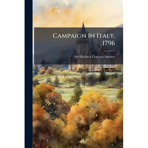Campaign In Italy, 1796 - Paperback