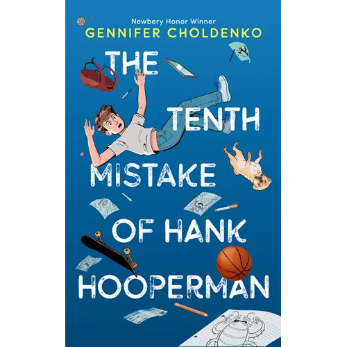 The Tenth Mistake of Hank Hooperman - Library Binding