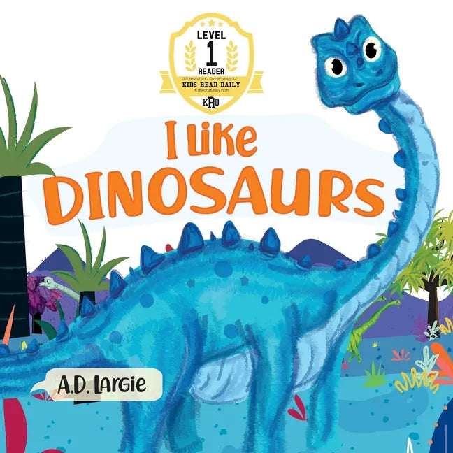 I Like Dinosaurs: I can Read Books Level 1 - Paperback