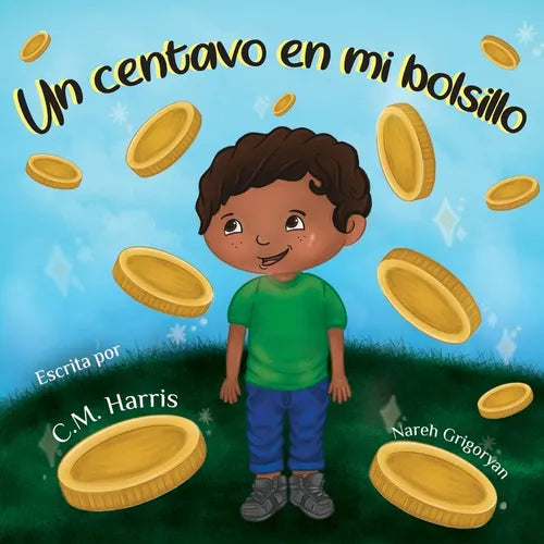Un centavo en mi bolsillo: Un libro para niños sobre el uso del dinero - Paperback