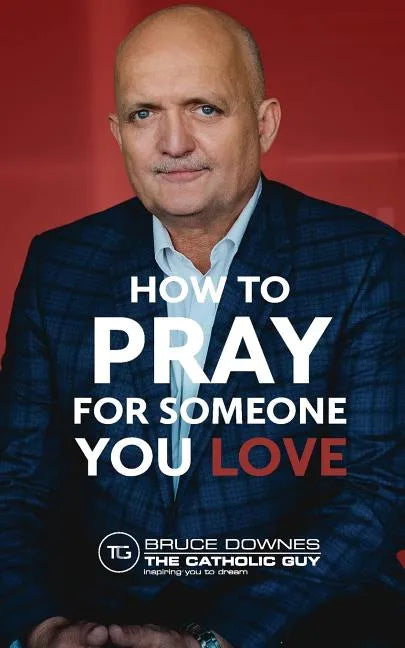 How To Pray For Someone You Love - Paperback