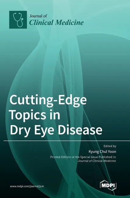 Cutting-Edge Topics in Dry Eye Disease - Hardcover