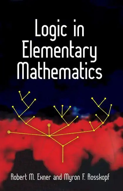 Logic in Elementary Mathematics - Paperback