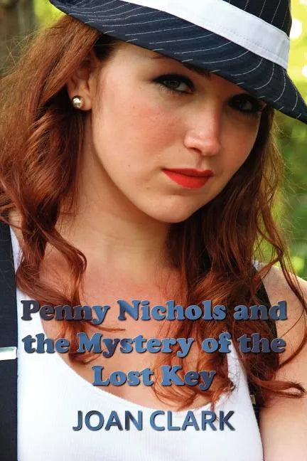 Penny Nichols and the Mystery of the Lost Key - Paperback
