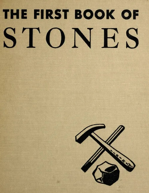 The First Book of Stones - Hardcover