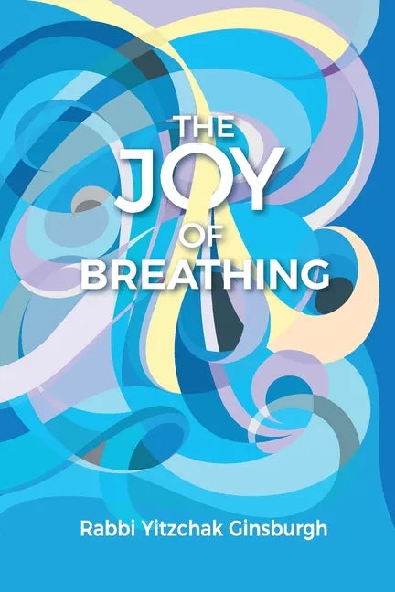 The Joy Of Breathing - Paperback