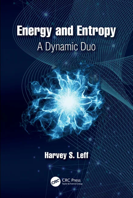 Energy and Entropy: A Dynamic Duo - Paperback