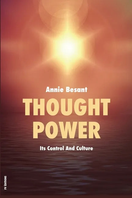 Thought Power: Its Control And Culture - Paperback