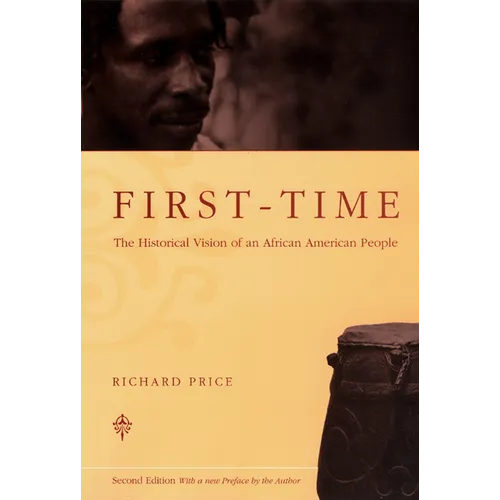 First-Time: The Historical Vision of an African American People - Paperback