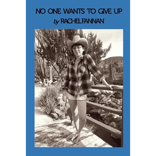 No One Wants to Give Up - Paperback
