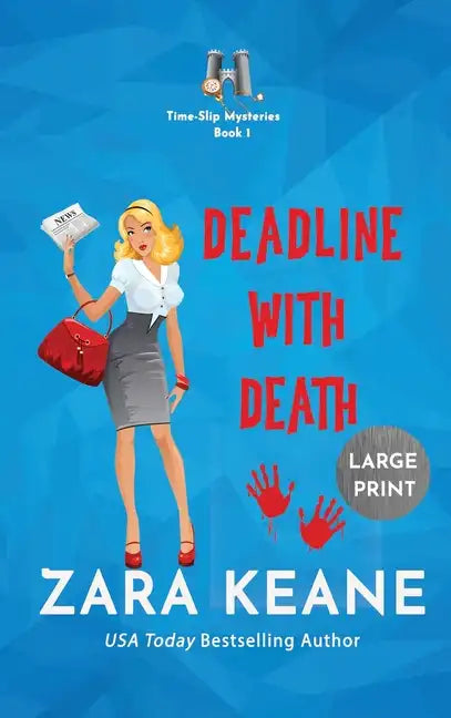 Deadline with Death (Time-Slip Mysteries, Book 1) - Hardcover