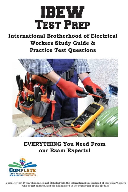 IEBW Study Guide: International Brotherhood of Electrical Workers Study Guide & Practice Test Questions - Paperback