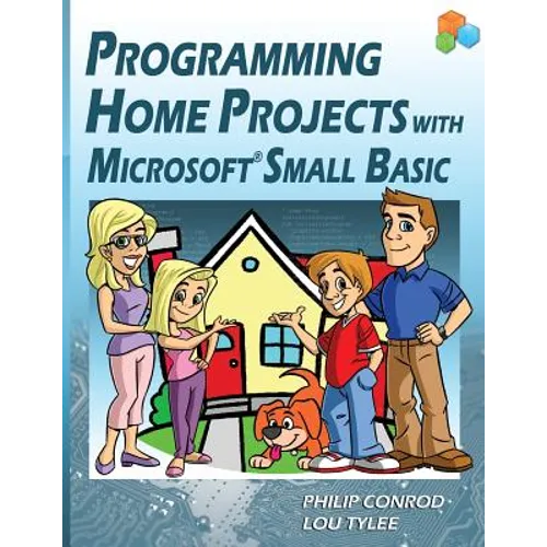 Programming Home Projects with Microsoft Small Basic