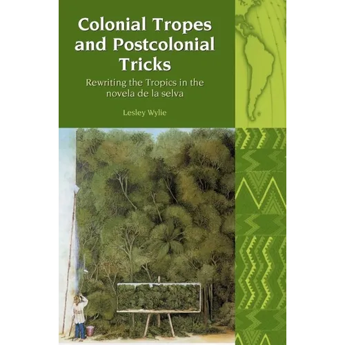 Colonial Tropes and Postcolonial Tricks - Paperback