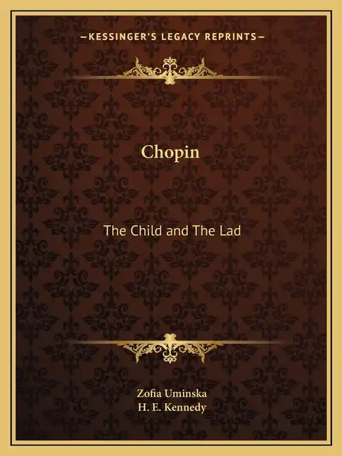 Chopin: The Child and the Lad - Paperback