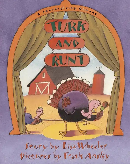 Turk and Runt: A Thanksgiving Comedy - Paperback
