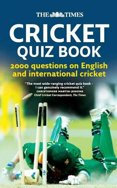 The Times Cricket Quiz Book: 2000 questions on English and International Cricket - Paperback